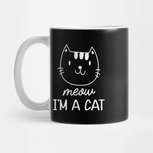 Cat - Meow I'm a cat Mug